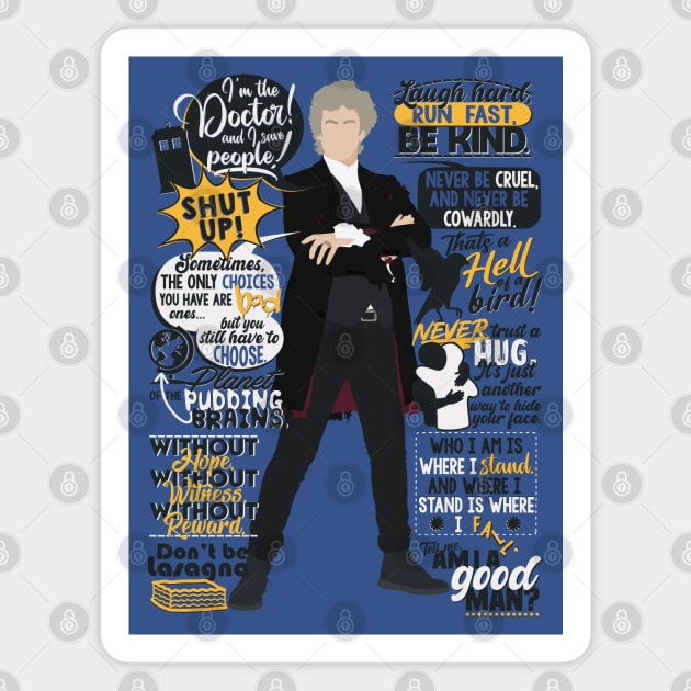 12th Doctor Quotes Magnet by MrSaxon101